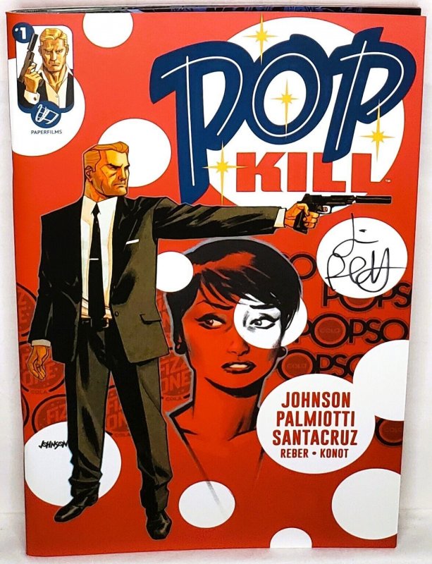 POP KILL #1 - 4 Kickstarter Standard Covers each signed by Jimmy Palmiotti