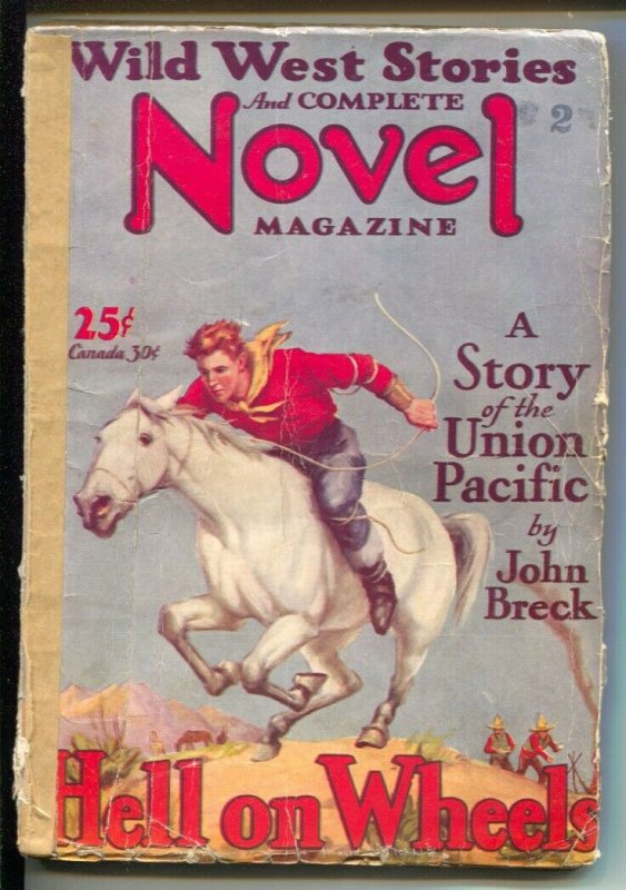 Wild West Stories & Complete Novel 3/1929-Pulp thrills-Hell On Wheels-John Br...