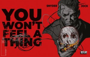 You Wont Feel A Thing #1 Cvr D 25 Copy Incv Dstlry Media Comic Book