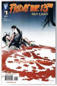 FRIDAY the 13th Bad Land #1, NM+, Horror, Ron Marz, 2008, more in store