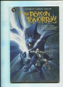 BATMAN/GREEN ARROW THE POISON TOMORROW (9.2) 1992