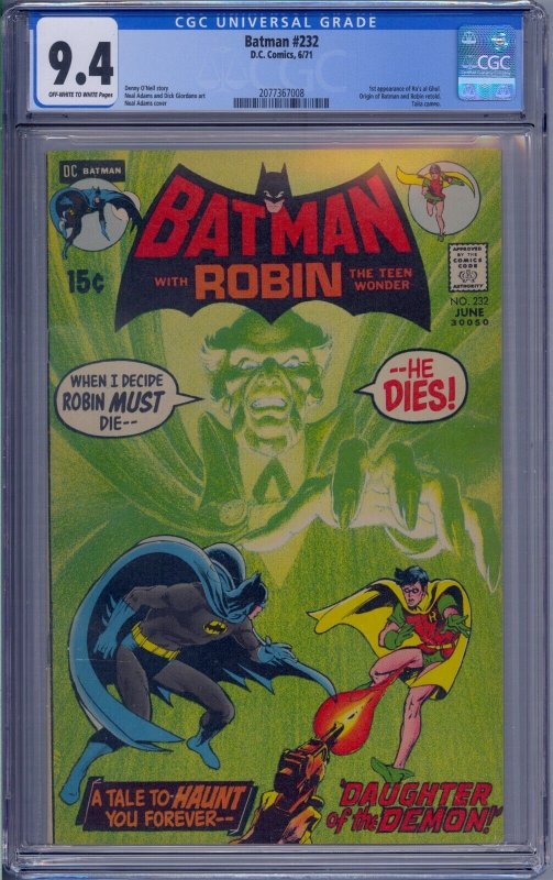 BATMAN #232 CGC 9.4 1ST RA'S AL GHUL NEAL ADAMS COVER