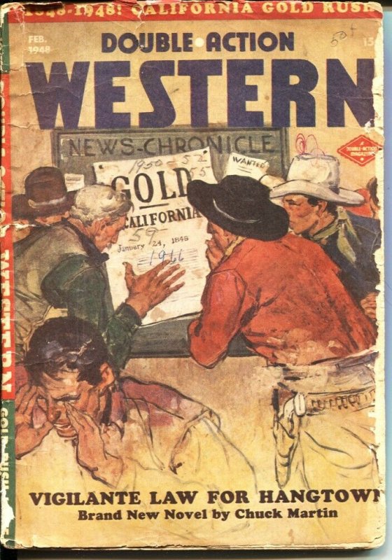 DOUBLE ACTION WESTERN--FEB 1948--CALIFORNIA GOLD RUSH MEMORIAL ISSUE-- PULP T... 