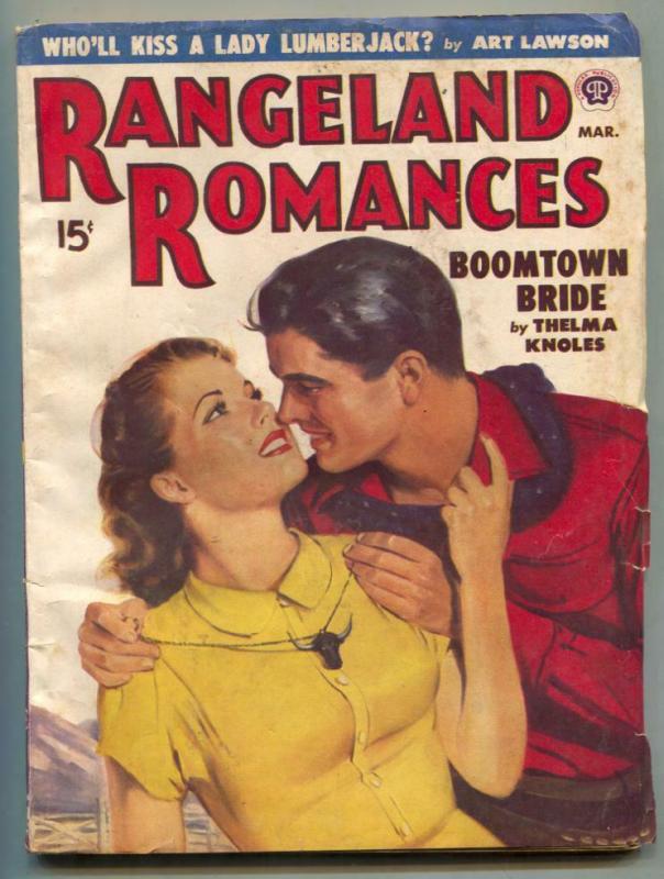 Rangeland Romances Pulp March 1950- Boomtown Bride