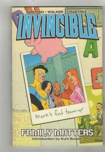 Invincible: Family Matters! Trade Paperback! Volume 1! 1st Print! Variant Cover!