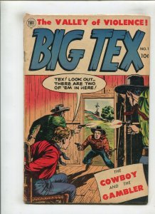 BIG TEX #1 (3.5/4.0) JOHN WAYNE!! 1953