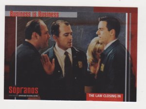 2005 Sopranos Business is Business #BL-3 The Law Closing In