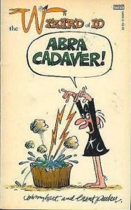 Wizard of Id : Abra Cadaver!