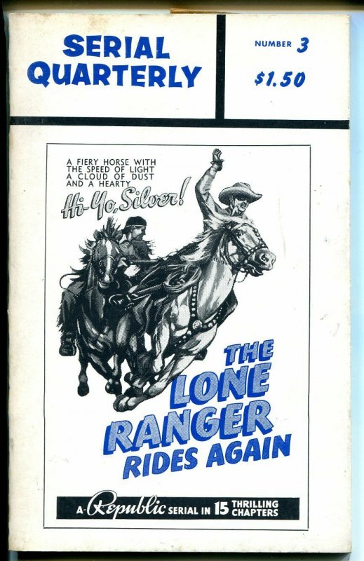 Serial Quarterly #3 1966-serial synopsis-Lone Ranger-Batman-Spider-VG