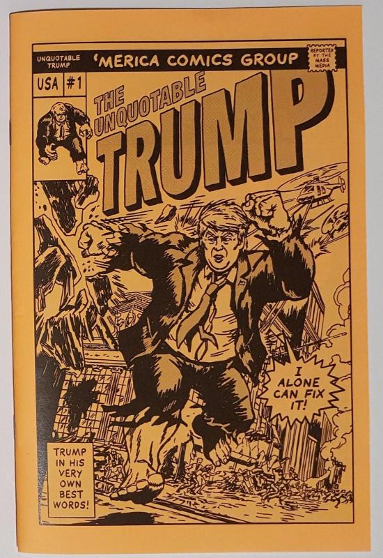 The Unquotable Trump - Ashcan Edition