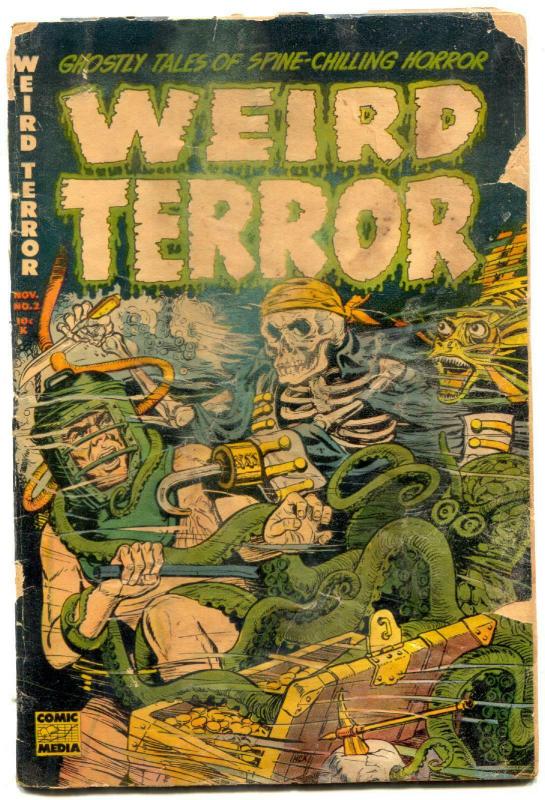 Weird Terror #2 1952- Golden Age Horror- Skeleton cover- low grade reading copy