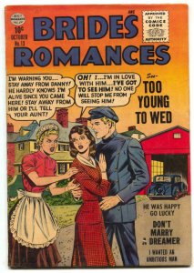 Brides Romances #13 1955- TOO YOUNG TO WED- FN