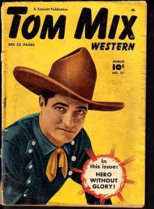 TOM MIX WESTERN #27-PHOTO COVER-FAWCETT P/FR