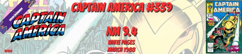 Captain America 339 NM 9.4 Marvel 1988