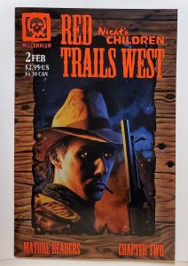 Night's Children: Red Trails West #2 (Feb 1995, Millennium) VF/NM   