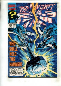 THOR #459 (9.0) WHO SHALL HOLD THIS HAMMER!! 1992