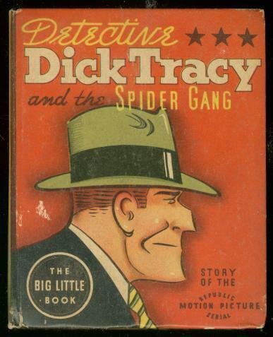 DICK TRACY #1446-BIG LITTLE BOOK-SPIDER GANG MOVIE EDIT VG/FN 