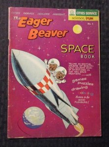 1962 THE EAGER BEAVER Space Book #3 G/VG 3.0 CITIES SERVICE OIL CO.