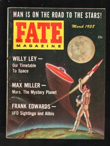 Fate 3/1958-Clark-Flying Saucer cover-Timetable To Space by Willy Lee-UFO Sig...