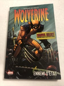 Wolverine Ennemi D Etat (2005) Marvel TPB SC Mark Millar  (French)