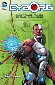 Cyborg TPB #1 VF/NM ; DC | Unplugged Vitruvian Man Cover