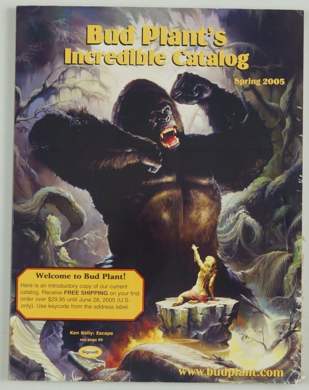 Bud Plant's Incredible Catalog Spring 2005 - Ken Kelly cover art King Kong 