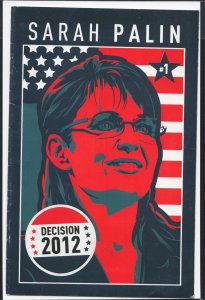 Decision 2012: Sarah Palin 