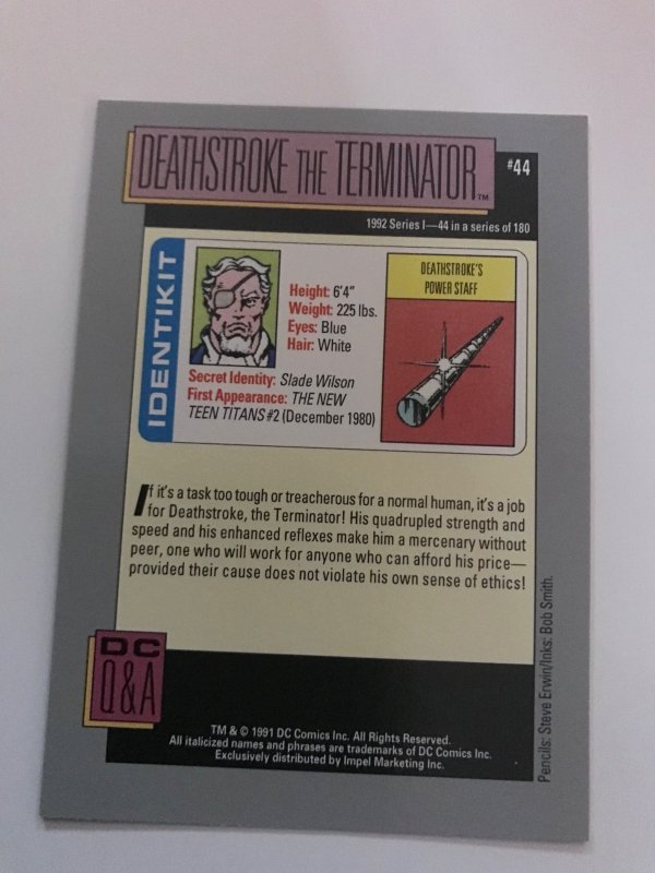 DEATHSTROKE THE TERMINATOR #44 card : 1992 DC Universe Series 1, NM/M, Impel