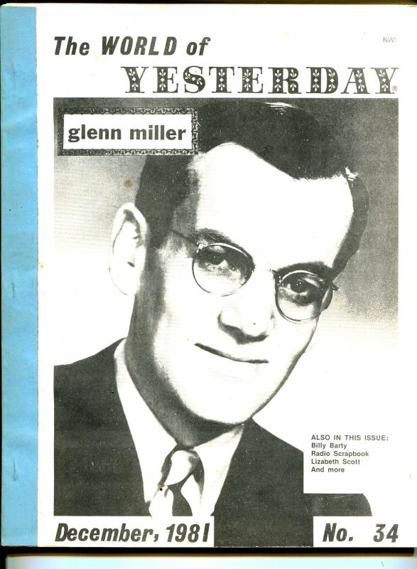 World of Yesterday  #34 12/1981-Glenn Miller-Billy Barty-Lizabeth Scott-Radio-VG