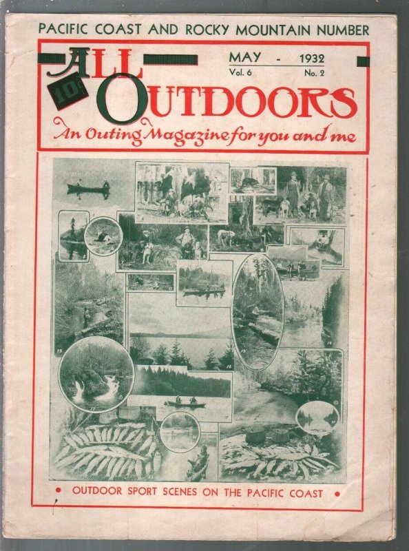 All Outdoors 5/1932-Photos, info, ads from California and the Pacific Coast-VG