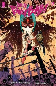 Do a Powerbomb 1-A Daniel Warren Johnson Cover VF/NM