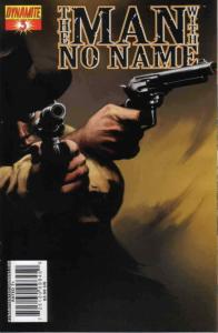 Man With No Name, The (Vol. 1) #3 FN; Dynamite | save on shipping - details insi