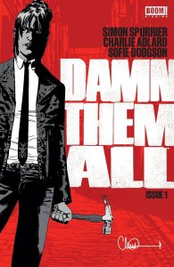 Damn Them All #1 (of 6) Foil Variant Comic Book 2022 - Boom