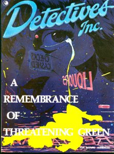 Detectives Inc A Remembrance of Threatening Green Eclipse Graphic Novel 1980