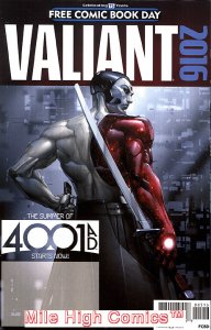 VALIANT 4001 AD FREE COMIC BOOK DAY (2016 Series) #1 Fine Comics Book