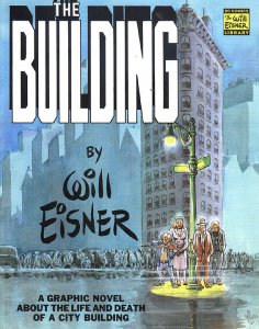 WILL EISNER: THE BUILDING GN (2000 Series) #1 SC Fine