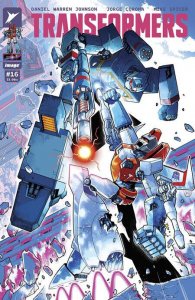 Transformers #16 Cover A, B, C, or D (Pick a Variant) Bagged & Boarded