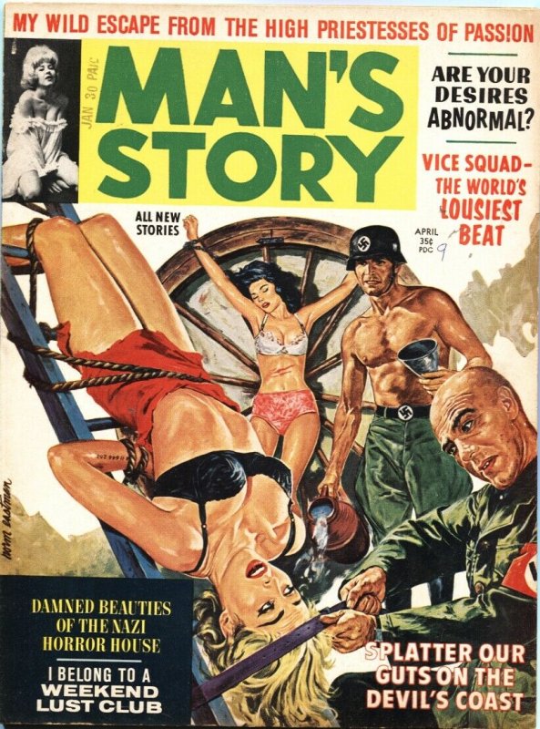 MAN’S STORY-APRIL 1963-NAZI BONDAGE-WEIRD MENACE-HORROR-PULP-CHEESECAKE