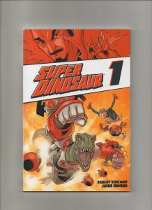 Super Dinosaur - Vol 1 TPB Robert Kirkman - (Grade 9.2) 2011