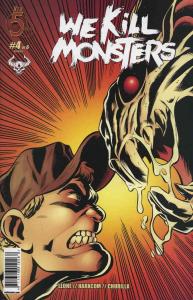 We Kill Monsters #4 VF ; Red 5