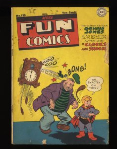 More Fun Comics #113 GD/VG 3.0