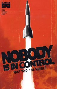 Nobody is in Control #2 FN ; Black Mask | The Missile