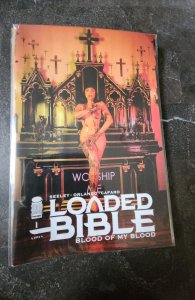 Loaded Bible: Blood of My Blood #1 (2022)