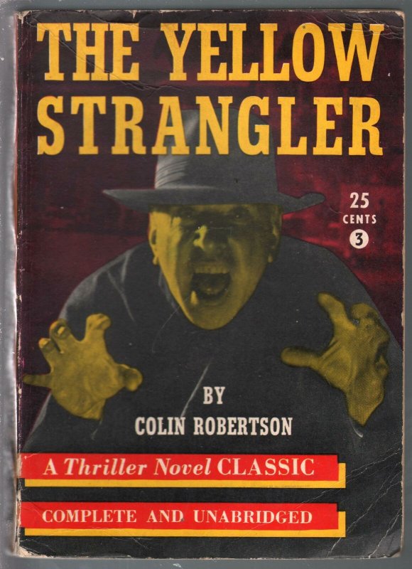 Thriller Novel Classic #3 1940's-Yellow Strangler-Colin Robertson-horror-VG