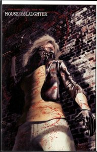 House of Slaughter #1 616 Comics Cover (2021) House of Slaughter