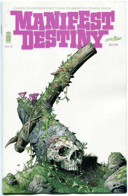 MANIFEST DESTINY #2, NM, 1st print , Lewis Clark trek expedition, 2013, Monsters