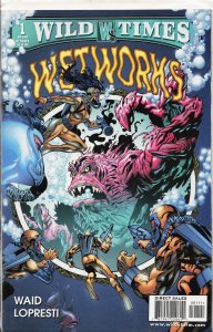 Wild Times: Wetworks (1999) Wetworks