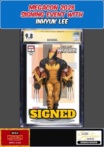 THE LAST WOLVERINE #2 CGC SS 9.8 INHYUK LEE SIGNED MEGACON PRESALE