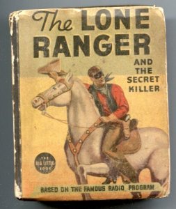 Lone Ranger and the Secret Killer Big Little Book