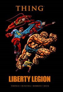 Thing : Liberty Legion (Hardcover)